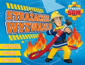 Strażak Sam. Strażackie wyzwania - praca zbiorowa - książka