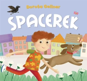 Spacerek - Ilona Brydak (ilustr.) , Dorota Gellner - książka