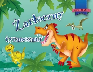 Żarłoczny tyranozaur - Javier Inaraja - książka