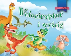 Welociraptor i wyścig - Javier Inaraja - książka