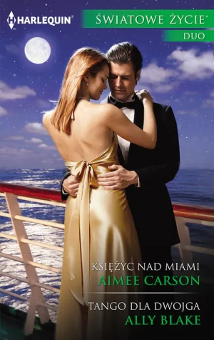 Księżyc nad Miami, Tango dla dwojga - Carson Aimee, Blake Ally  - Carson Aimee, Blake Ally - książka