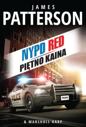 Pietno Kaina. NYPD Red. Tom 3 - James Patterson, Michelle Willigham - książka