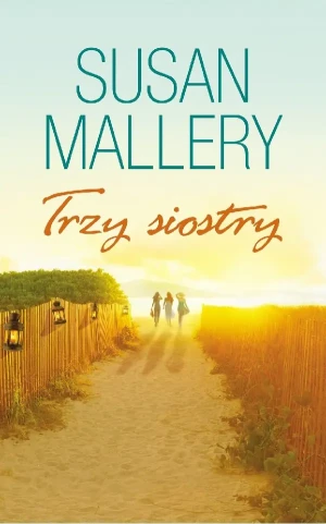 Trzy siostry - Susan Mallery - książka