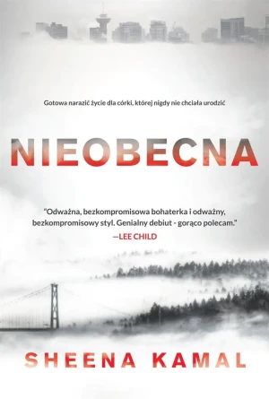 Nieobecna - Sheena Kamal - książka