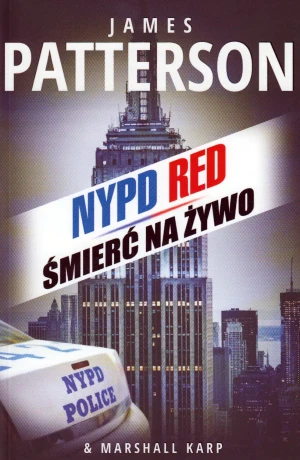 Śmierć na żywo. NYPD Red. Tom 4 - James Patterson, Marshall Karp - książka