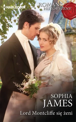Lord Montcliffe się żeni - Sophia James - książka