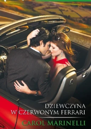 Dziewczyna w czerwonym ferrari Carol Marinelli - Carol Marinelli - książka