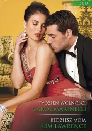 Tydzień wolności, Będziesz moja - Marinelli Carol, Lawrence Kim - książka