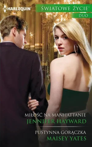 Miłość na Manhattanie / Pustynna gorączka - Hayward Jennifer - książka