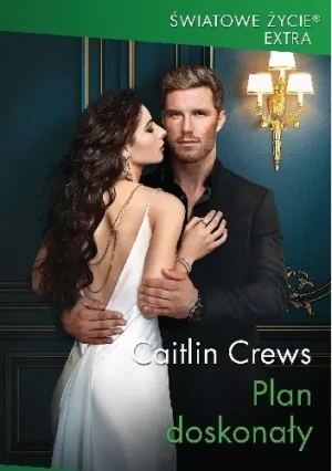 Plan doskonały /Światowe Życie Ekstra - Crews Caitlin - książka