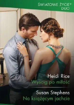 Wyścig po miłość Na książęcym jachcie - Heidi Rice, Susan Stephens - książka