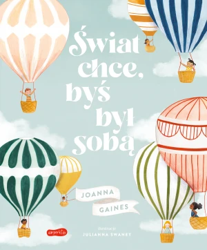 Świat chce, byś był sobą - Joanna Gaines - książka