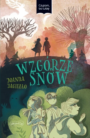 Wzgórze snów. Czytam, bo lubię - Joanna Jagiełło - książka