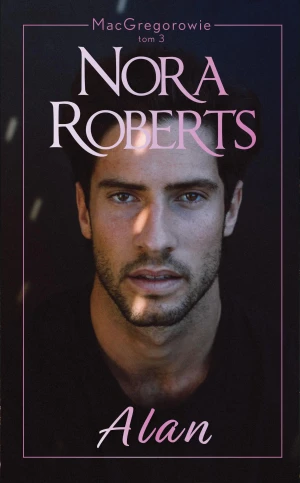 Alan. MacGregorowie. Tom 3 - Nora Roberts, Monika Krasucka - książka