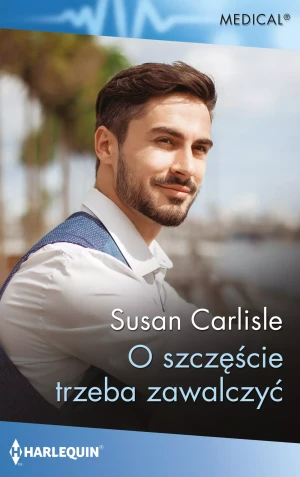 O szczęście trzeba zawalczyć - Carlisle Susan - książka