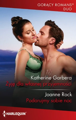 Żyję dla własnej przyjemności, Podarujmy sobie noc (pocket) - Joanne Rock - książka