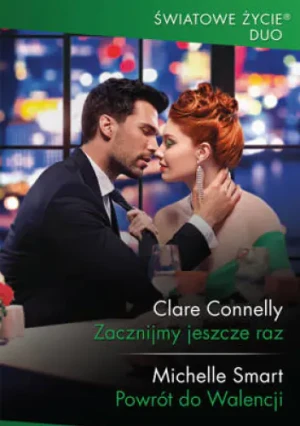 Zacznijmy jeszcze raz - Clare Connelly - książka