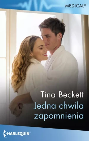 Jedna chwila zapomnienia - Tina Beckett - książka