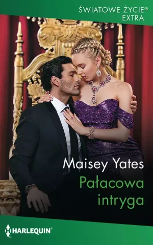 Światowe Życie Ekstra Tom 1 Pałacowa intryga - W opisie, Maisey Yates - książka