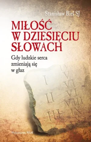 Miłość w dziesięciu słowach - Biel Stanisław - książka