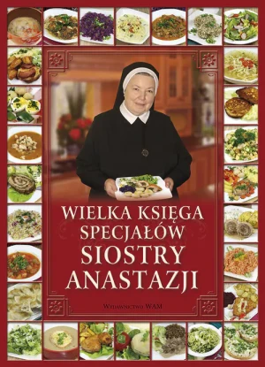 Wielka księga specjałów siostry Anastazji - Siostra Anastazja Pustelnik FDC - książka