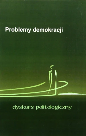 Problemy demokracji. Dyskurs politologiczny - praca zbiorowa - książka