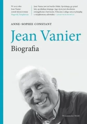Jean Vanier. Biografia - Anne-Sophie Constant - książka