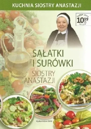 Surówki i sałatki siostry Anastazji - Anastazja Pustelnik - książka