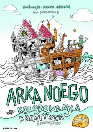 Arka Noego. Kolorowanka kreatywna z naklejkami - Jacek Siepsiak SJ - książka