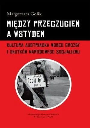 Między przeczuciem a wstydem - Małgorzata Golik - Małgorzata Golik - książka