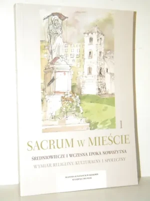 Sacrum w mieście T. 1 - praca zbiorowa - książka