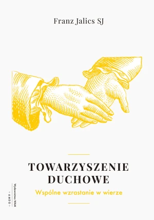 Towarzyszenie duchowe - Franz Jalics - książka
