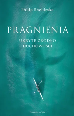 Pragnienia. Ukryte źródło duchowości -  Klaudia Bianek - książka