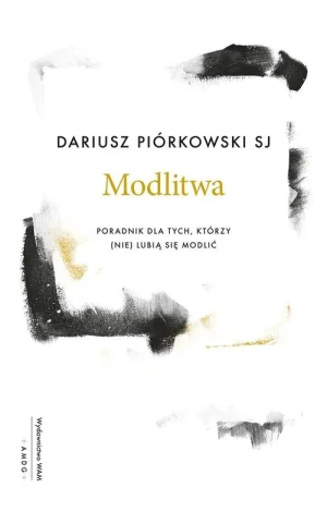 Modlitwa - Dariusz Piórkowski SJ - książka
