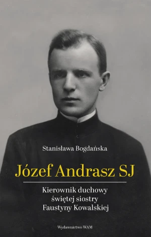 Józef Andrasz SJ - Stanisława Bogdańska - książka