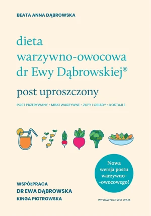 Dieta warzywno-owocowa dr Ewy Dąbrowskiej ® - Beata Anna Dąbrowska - książka