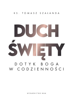 Duch Święty - Tomasz Szałanda - książka