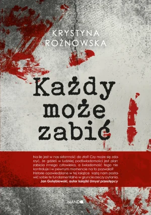 Każdy może zabić - Krystyna Rożnowska - książka