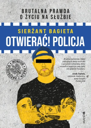 Otwierać! Policja - Sierżant Bagieta - książka