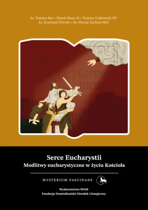 Serce Eucharystii - praca zbiorowa - książka