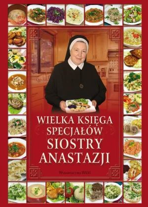 Wielka księga specjałów siostry Anastazji - Anastazja Pustelnik - książka