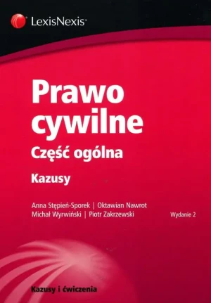 Prawo cywilne. Część ogólna. Kazusy - praca zbiorowa - książka