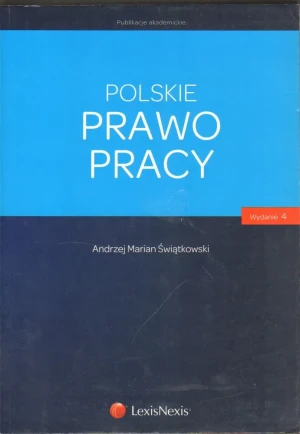 Polskie prawo pracy - Andrzej Marian Świątkowski - książka