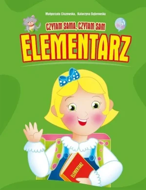 Elementarz. Czytam sama, czytam sam - Ciszewska Małgorzata - książka
