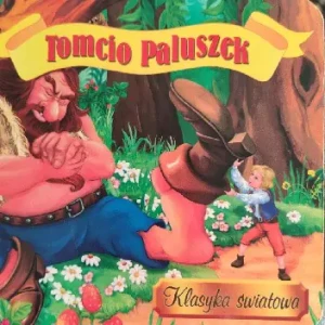 Klasyka światowa - Tomcio Paluszek - praca zbiorowa - książka