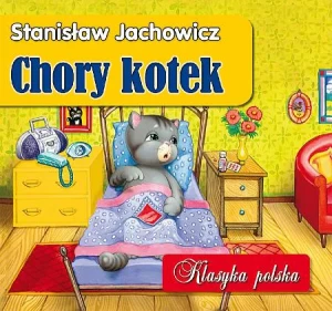 Chory kotek. Klasyka polska - Stanisław Jachowicz - książka