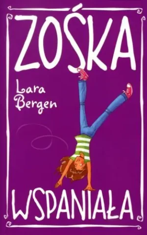 Zośka Wspaniała - Lara Bergen - książka
