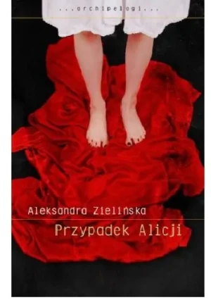 Przypadek Alicji - Zielińska Aleksandra - książka