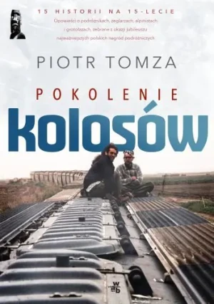 Pokolenie kolosów - Piotr Tomza - książka