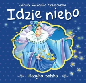 Klasyka polska. Idzie niebo - Ewa Szelburg-Zarembina - książka